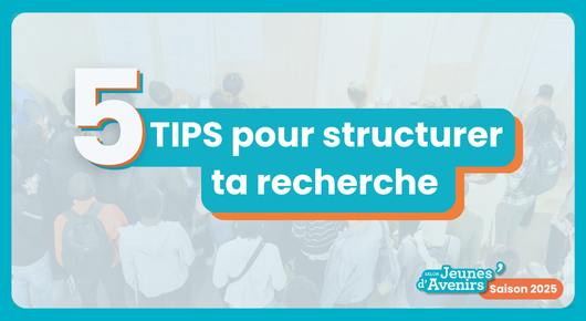 5 tips pour structurer ta recherche d’emploi