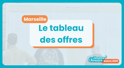 Tableau des offres – Trouve ton contrat sur Jeunes d’Avenirs Marseille