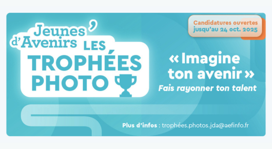 Les Trophées Photo Jeunes d’Avenirs : imagine ton avenir !